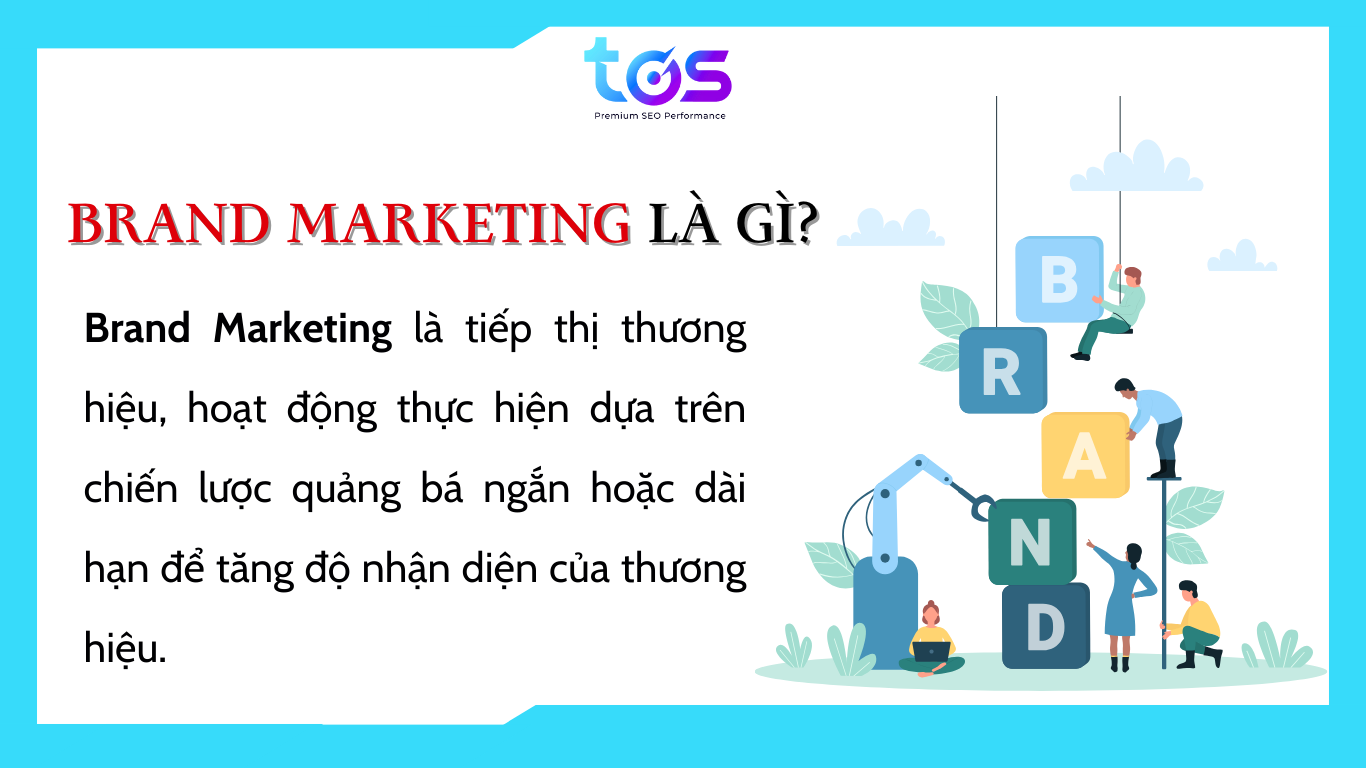 brand marketing là làm gì?