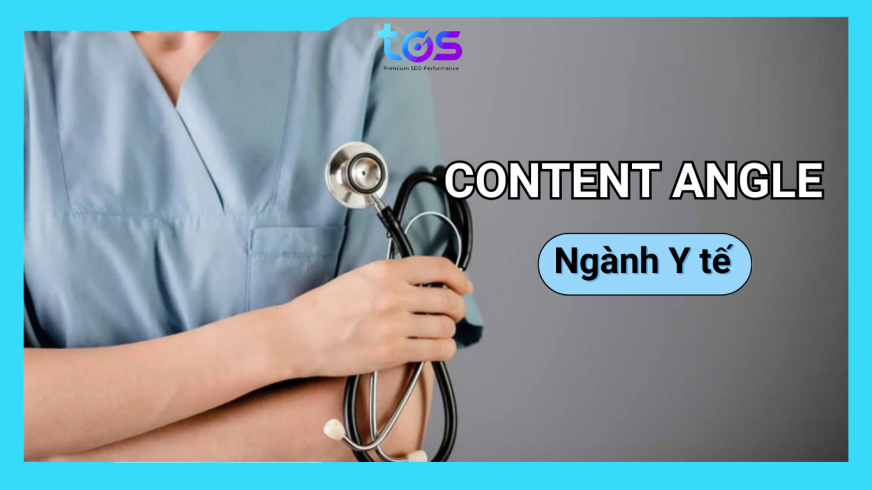 Content Angle ngành y tế