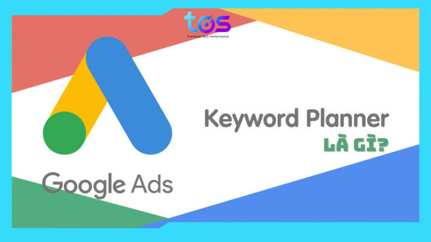 google keyword planner là gì