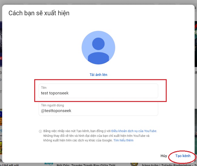 hoàn tất việc tạo một kênh Youtube bằng cách điền tên và tạo kênh
