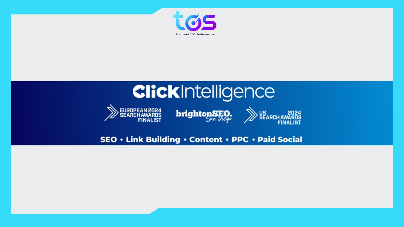 Click Intelligence - công ty SEO lớn có trụ sở tại London