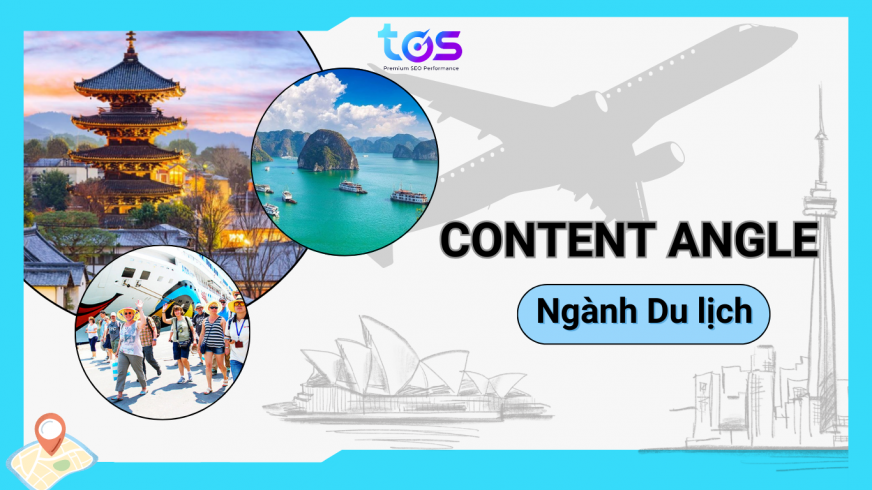 Content Angle ngành du lịch