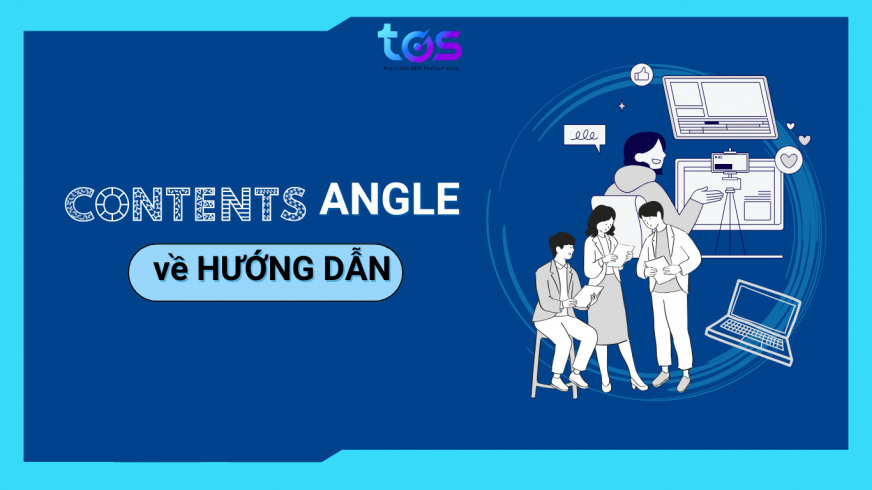 Content Angle dạng hướng dẫn