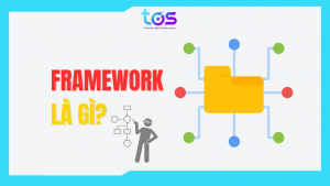 framework là gì