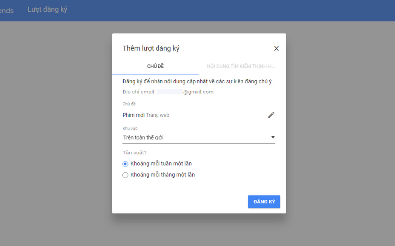 Tùy chọn Chủ đề, Khu vực, Tần suất muốn nhận bản tin từ Google xu hướng