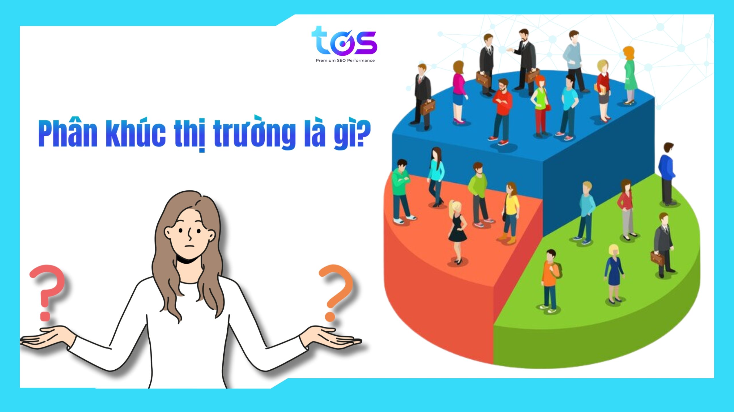 phân khúc thị trường là gì